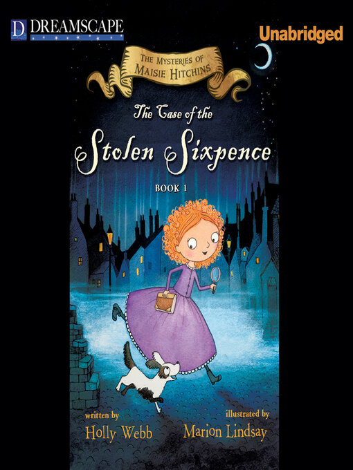 Title details for The Case of the Stolen Sixpence by Holly Webb - Wait list